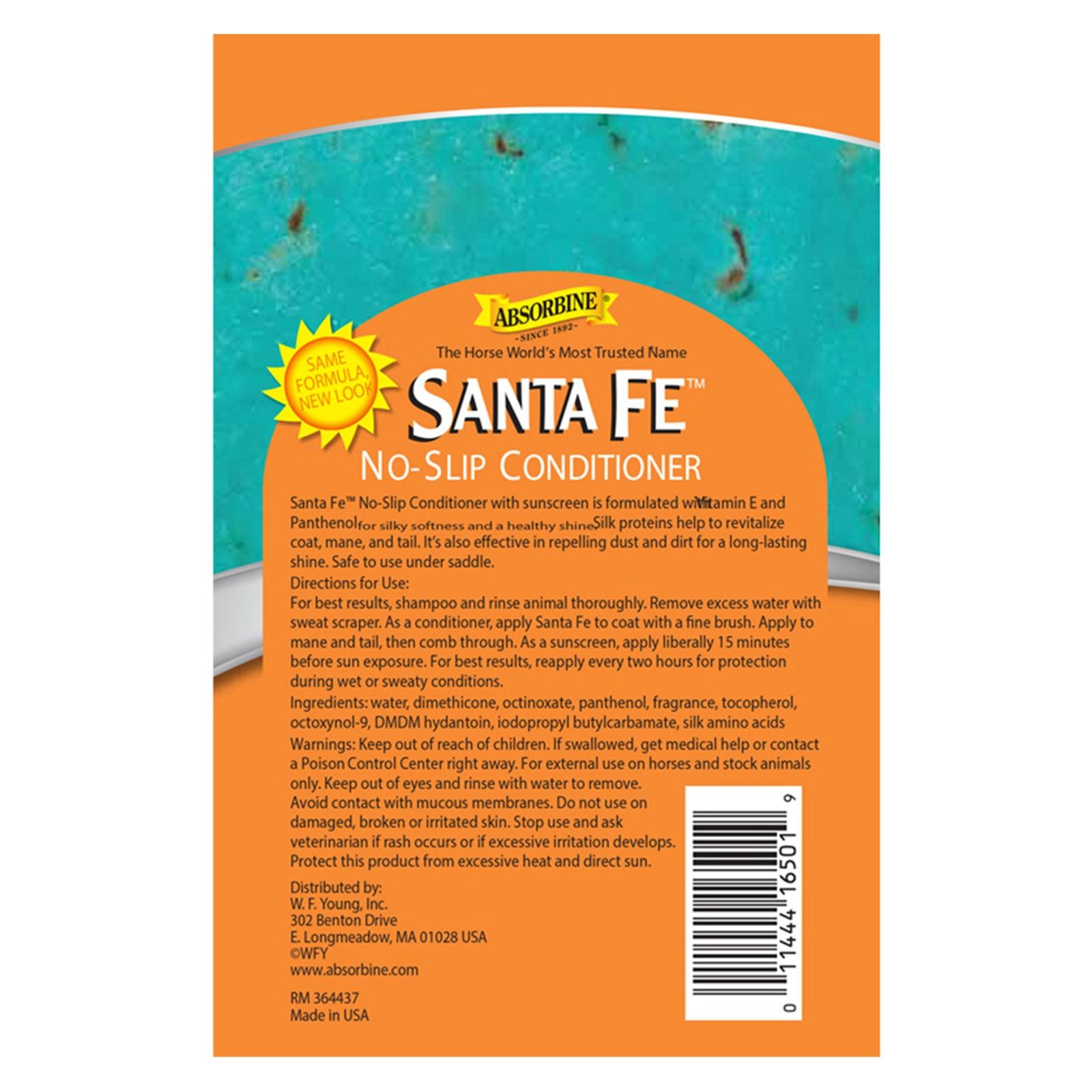 Santa Fe No-Slip Conditioner with sunscreen. Nourishes with Vitamin E pH balanced for horses. Not slippery under the saddle 32 fluid ounce spray bottle back label.